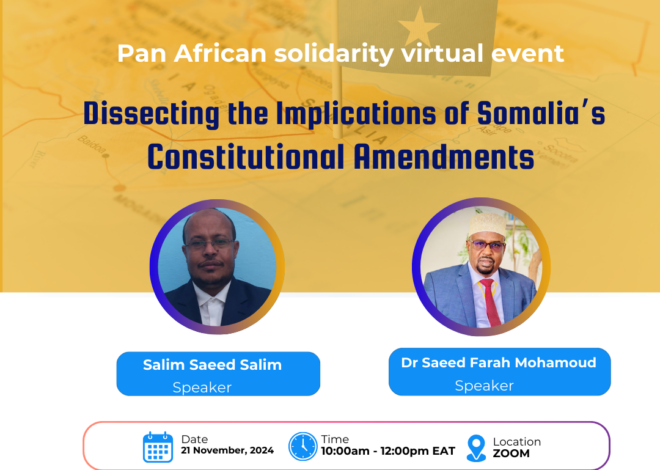 Dissecting the Implications of Somalia’s Constitutional Amendments