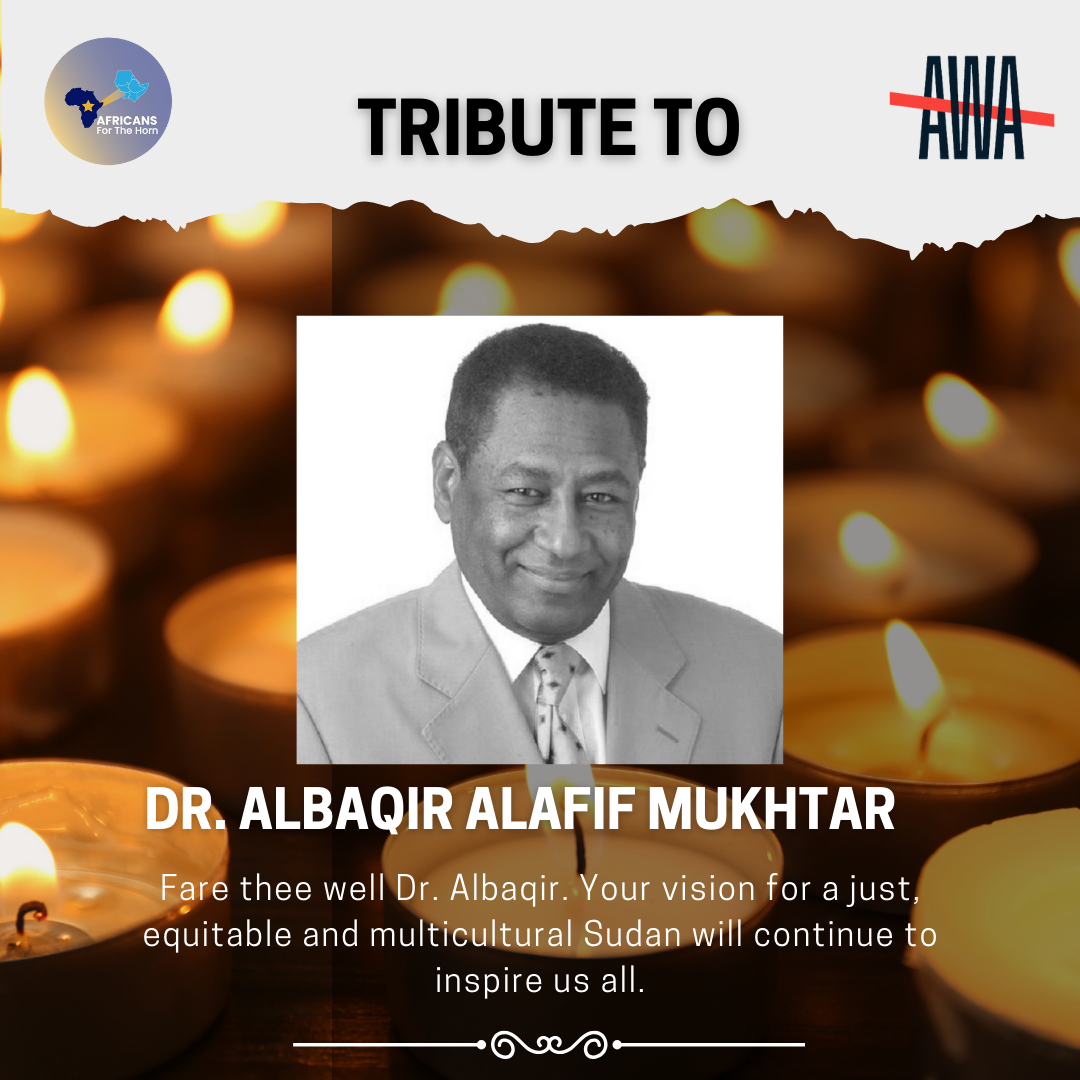 Statement on the Demise of Dr Albaqir Alafif Mukhtar the Founder and Director of the Al Khatim Adlan Center for Enlightenment and Human Development (KACE) Sudan